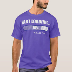 T-shirt Papa Blague Fart Chargement S'il vous plaît Attend