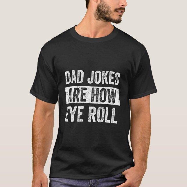 T-shirt Papa Blagues Sont Comment Les Yeux Roulez Papa Pap (Devant)