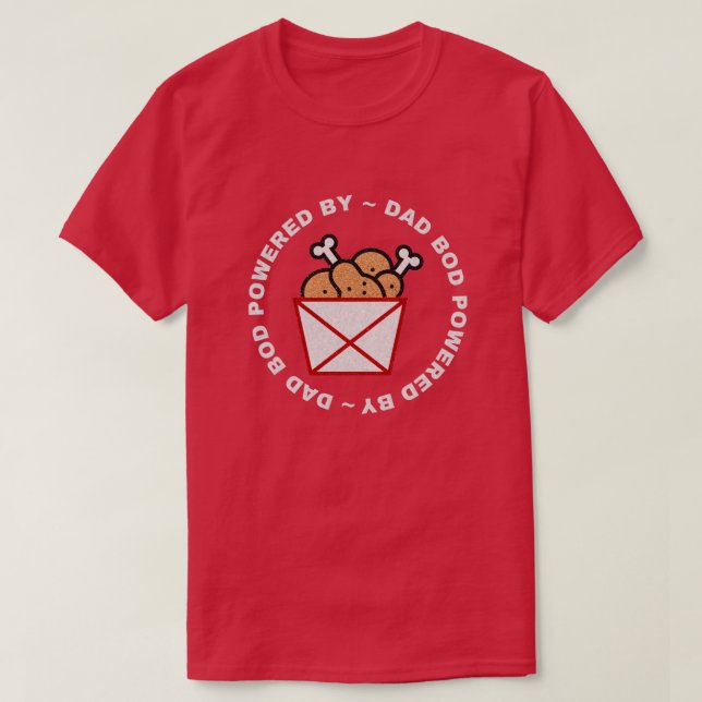 T-shirt Papa Bod Alimenté Par Chicken Wings Parties scinti (Design devant)