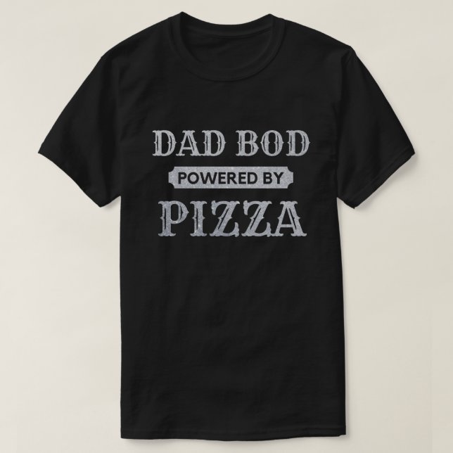 T-shirt Papa Bod Alimenté Par Pizza Parties scintillant T- (Design devant)