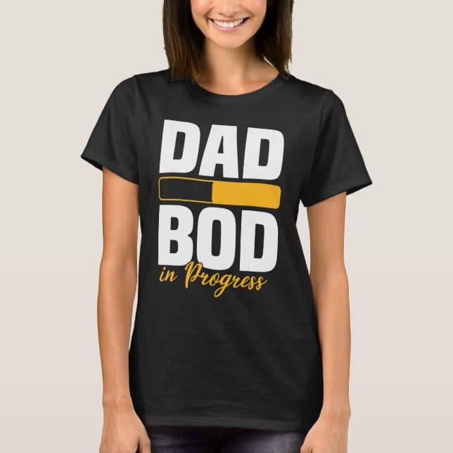 T-shirt Papa Bod En Cours Chargement Père Figure Pères (Devant)