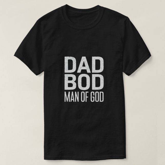 T-shirt Papa Bod Homme de Dieu Chemise (Design devant)