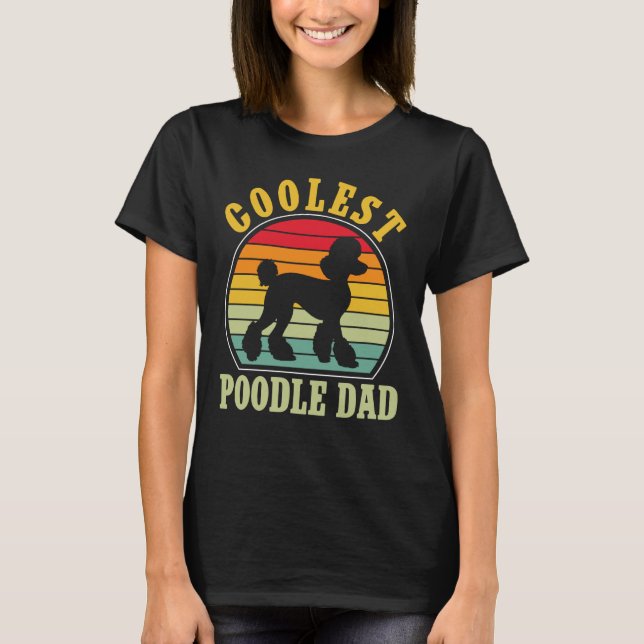 T-shirt Papa Caniche le Plus Cool d'un Père Caniche (Devant)