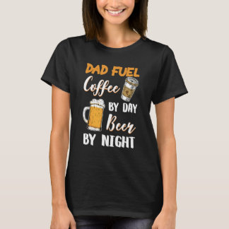 T-shirt Papa Carburant Café De Jour Bière De Nuit Pères He