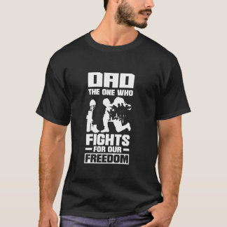 T-shirt Papa Celui qui combat pour la liberté Fête des Pèr