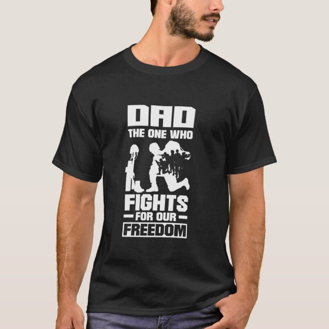 T-shirt Papa Celui qui combat pour la liberté Fête des Pèr (Devant)