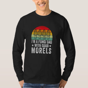 T-shirt Papa Champignon Avec Bonnes Morilles Cueilleur D