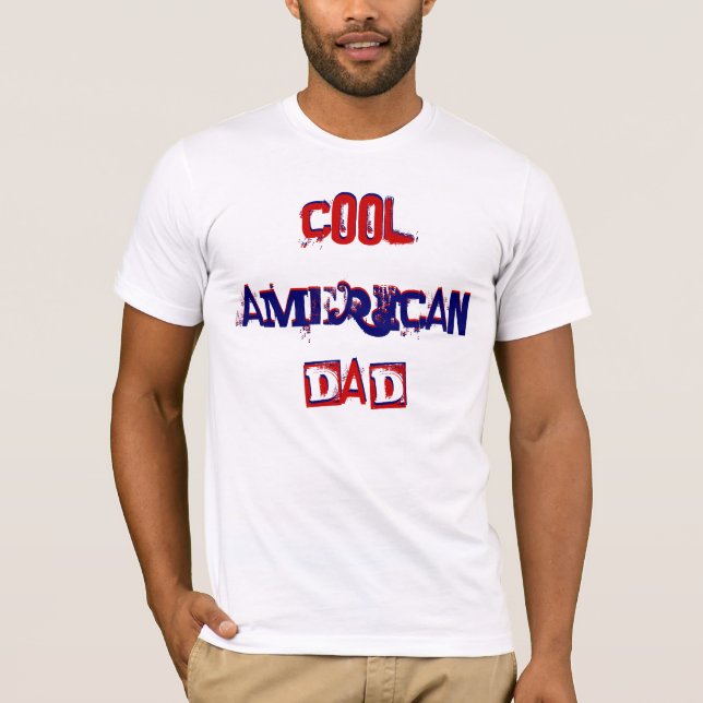 T-shirt Papa cool Américain À Large III (Devant)
