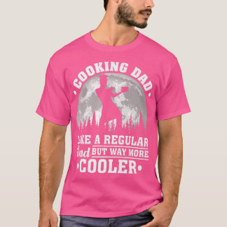 T-shirt Papa cuisine comme un papa normal drôle de cuisine