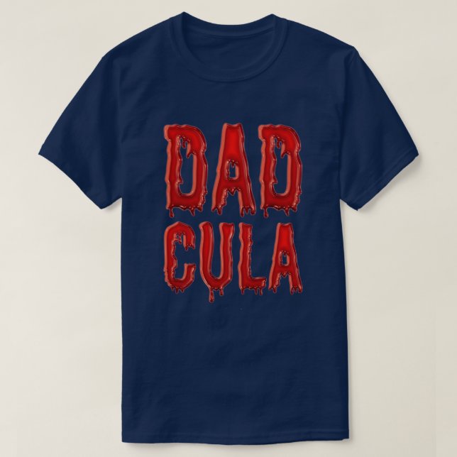 T-shirt Papa Daddy Dracula Costume monstre Easy Halloween  (Design devant)