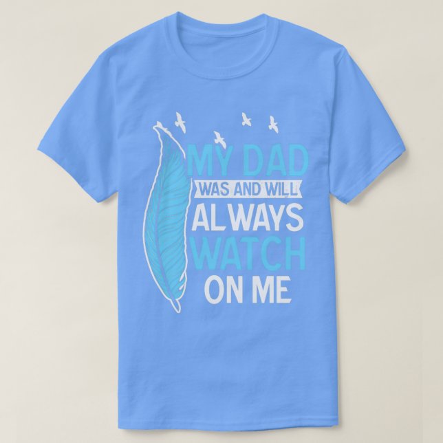 T-shirt Papa Dans Le Ciel Chemise Était Et Regardera Sur M (Design devant)