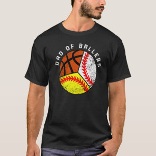 T-shirt Papa De Ballers Baseball Softball Basketball
