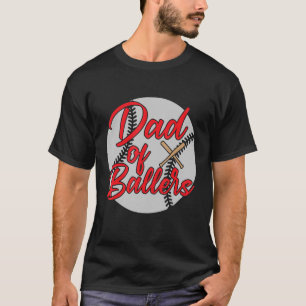 T-shirt Papa de Ballers Papa de Baseball et de Joueur de s