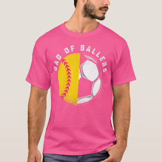 T-shirt Papa de Ballers Père Son Softball Soccer Joueur g