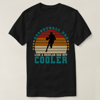 T-shirt Papa de basket-ball comme un papa ordinaire mais u