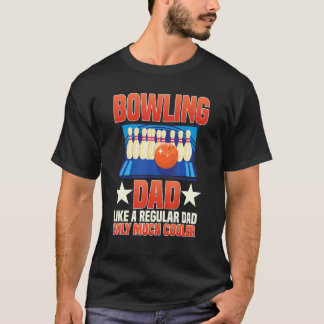 T-shirt Papa de bowling masculin comme un papa normal mais