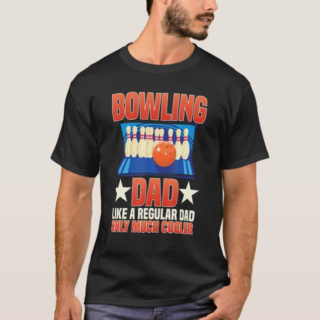 T-shirt Papa de bowling masculin comme un papa normal mais (Devant)