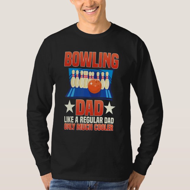 T-shirt Papa de bowling masculin comme un papa normal mais (Devant)