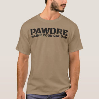 T-shirt Papa de chat PAWDRE Maine Coon Félin Père Drôle de