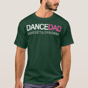 T-shirt Papa de danse et fier Papa de danse pendant qu'ell