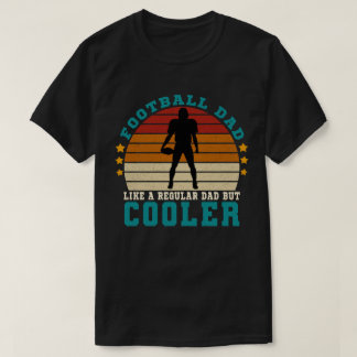 T-shirt Papa de football comme un papa ordinaire mais un G