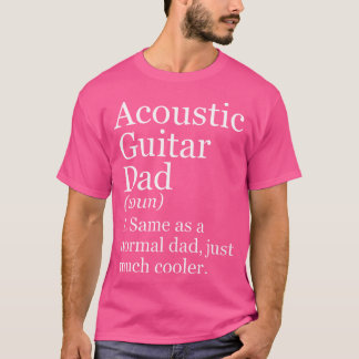 T-shirt Papa de guitare acoustique Définition Drôle de us 