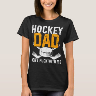 T-shirt Papa de Hockey ne pique pas avec moi Drôle de Hock