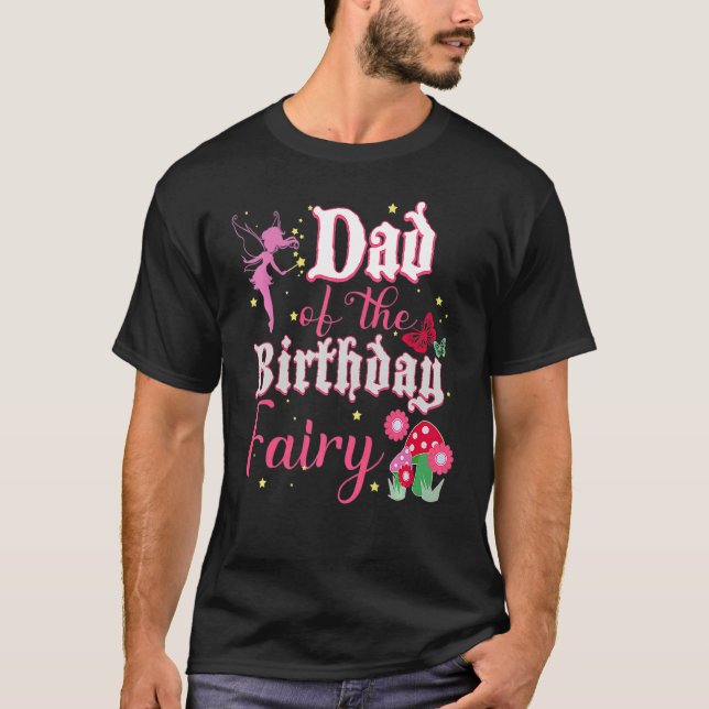 T-shirt Papa De La Fée D'Anniversaire Princesse Fille Cham (Devant)