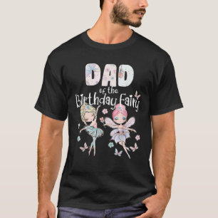 T-shirt Papa de la fête des fées d'anniversaire Fées Anniv