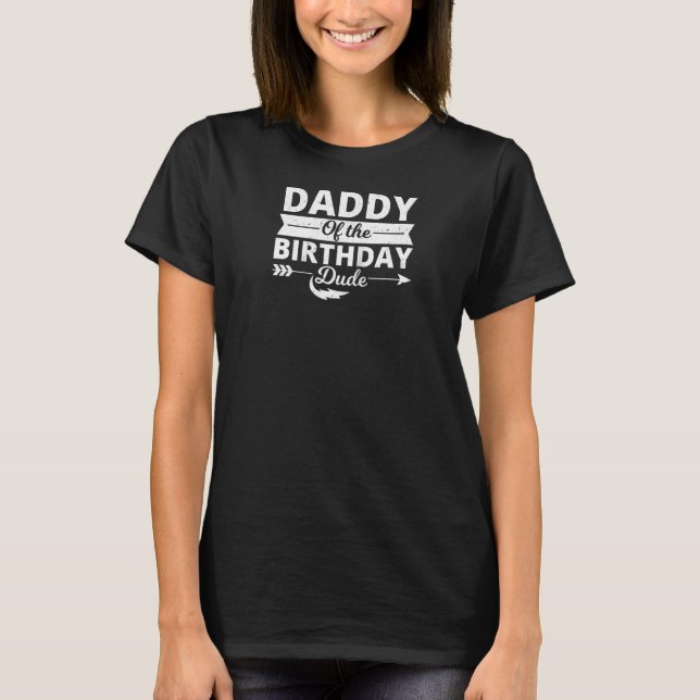 T-shirt Papa De L'Anniversaire Dude Party B Day Boy Fier B (Devant)