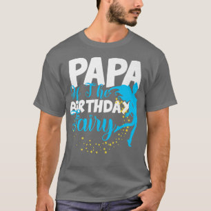 T-shirt Papa de l'Anniversaire Fairy Imaginaire Birthday S