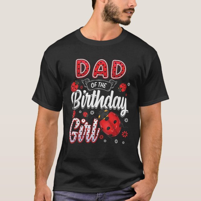 T-shirt Papa De L'Anniversaire Famille Ladybug Anniversair (Devant)