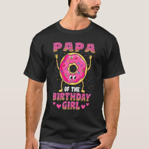 T-shirt Papa De L'Anniversaire Fille Donut Famille Fête