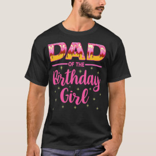 T-shirt Papa De L'Anniversaire Fille Famille Donut Anniver