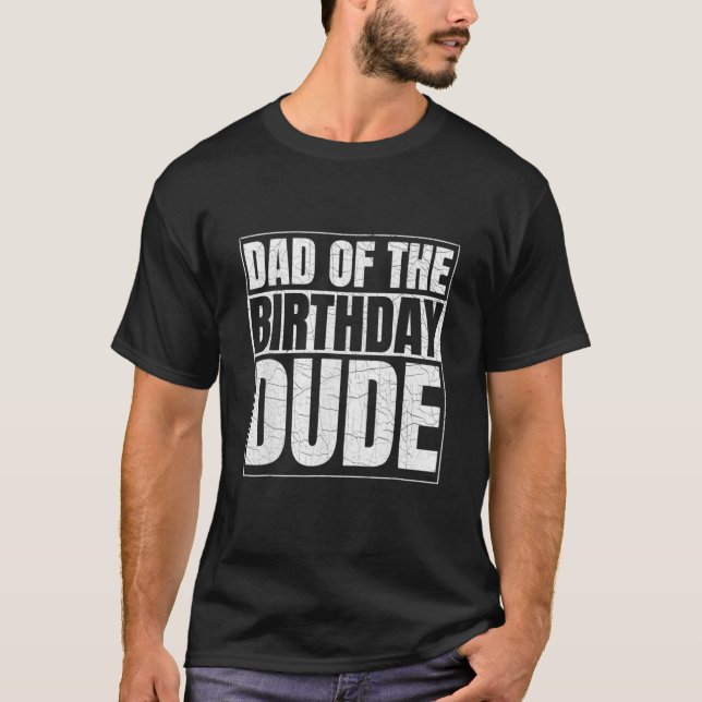 T-shirt Papa De L'Anniversaire Mec Fête D'Anniversaire Fie (Devant)