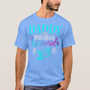 T-shirt Papa De L'Anniversaire Sirène Matching Famille