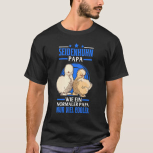 T-shirt Papa de poulet soyeux éleveur de poulet soyeux soy