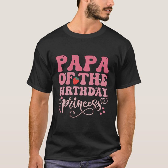 T-shirt Papa De Princess Sweet Strawberry Anniversaire Py (Devant)