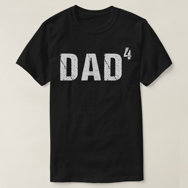 T-shirt Papa de quatre papa à la quatrième puissance  (Design devant)