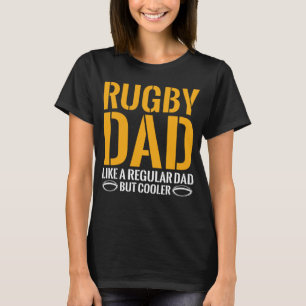 T-shirt Papa De Rugby Comme Un Papa Régulier Mais Un Rugby