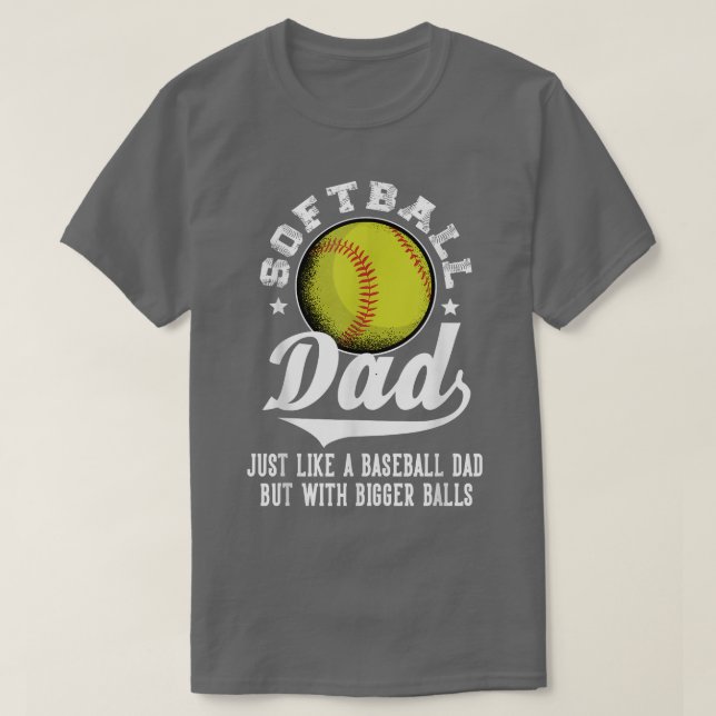 T-shirt Papa de softball comme un papa de baseball avec de (Design devant)