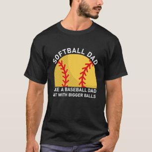 T-shirt Papa de softball comme un père de baseball