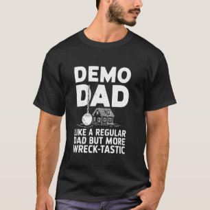 T-shirt Papa démo comme un papa normal mais encore plus gé