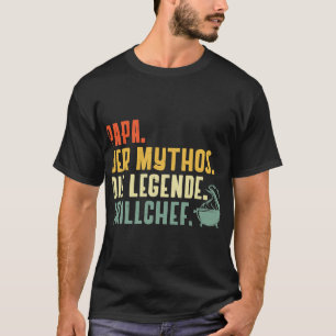 T-shirt Papa der Mythos Grillmeister Papa Grilling Da
