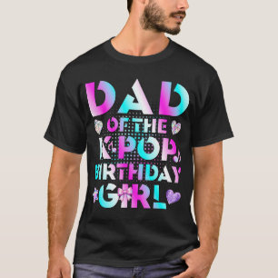 T-shirt Papa des filles K-Pop pour leur anniversaire Musiq
