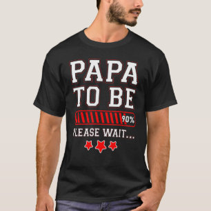 T-shirt Papa Doit Être 90% Chargement Bar Grossesse Announ