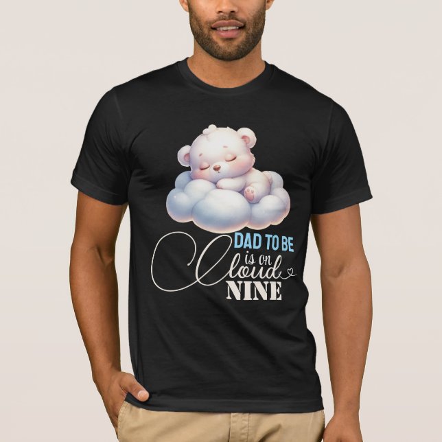 T-shirt Papa doit être sur le Baby shower de nuage neuf (Devant)