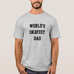 T-shirt Papa d'Okayest du monde