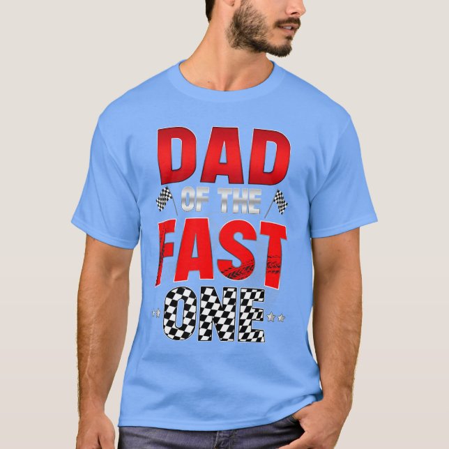 T-shirt Papa Du Fast One Birthday Boy Race Family Match (Devant)