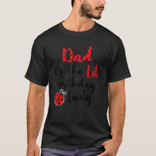 T-shirt Papa Du Lille Anniversaire Lady Ladybug Party Matc